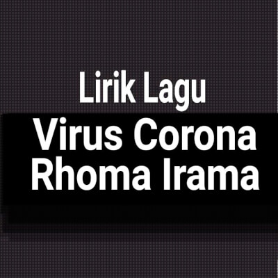 Rhoma irama virus corona
