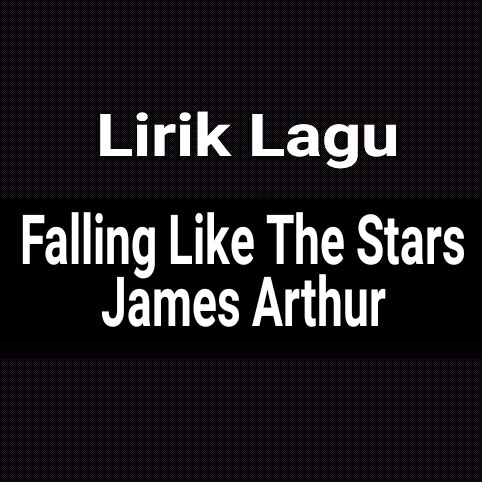 James arthur falling like the stars